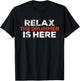 Relax The Drummer Is Here Shirt Men Women Kids Musician T-Shirt - T-Shirt | Black