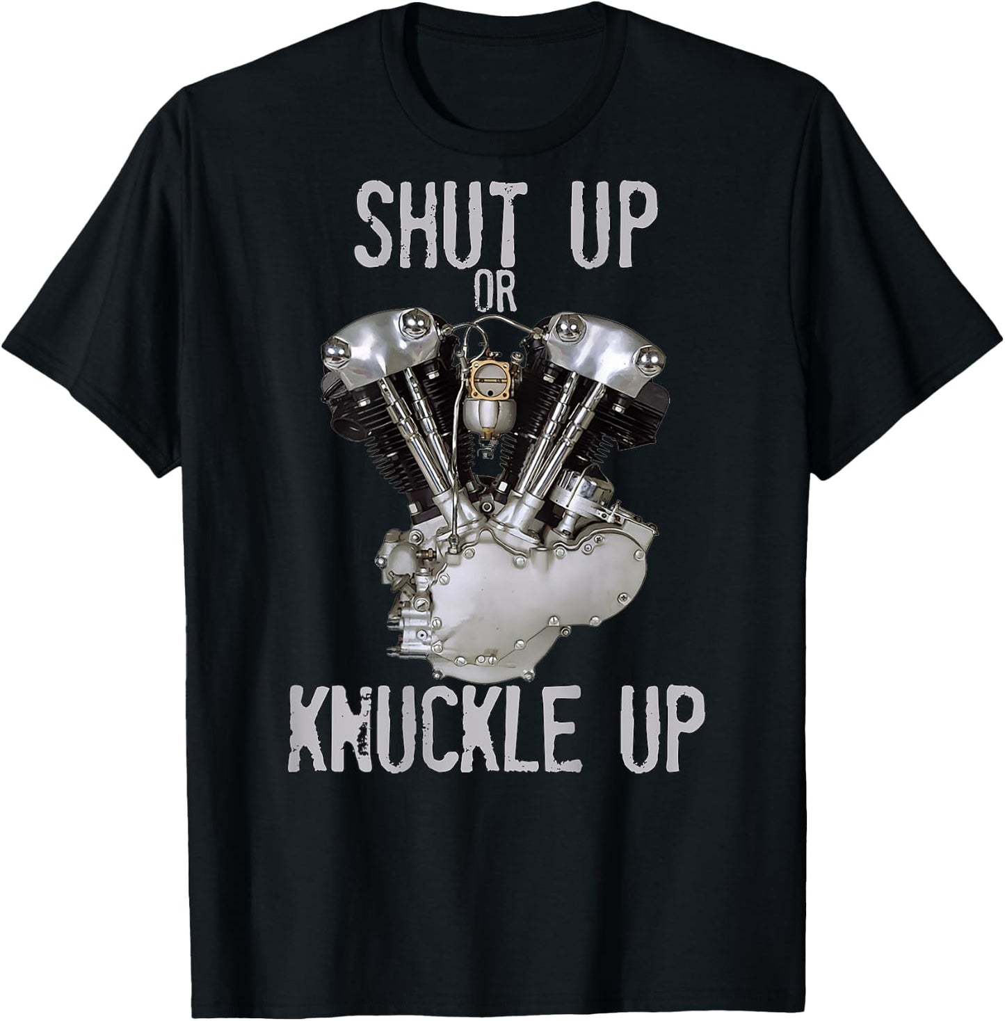 HD V-Twin Shut Up or Knuckle Up Knucklehead Retro Biker Gear T-Shirt - T-Shirt | Black