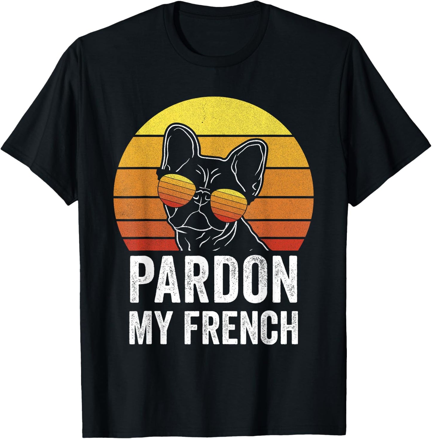 Retro Pardon My French Shirt Dog Lover Gift Frenchie Bulldog Men Women Kids T-Shirt - T-Shirt | Black