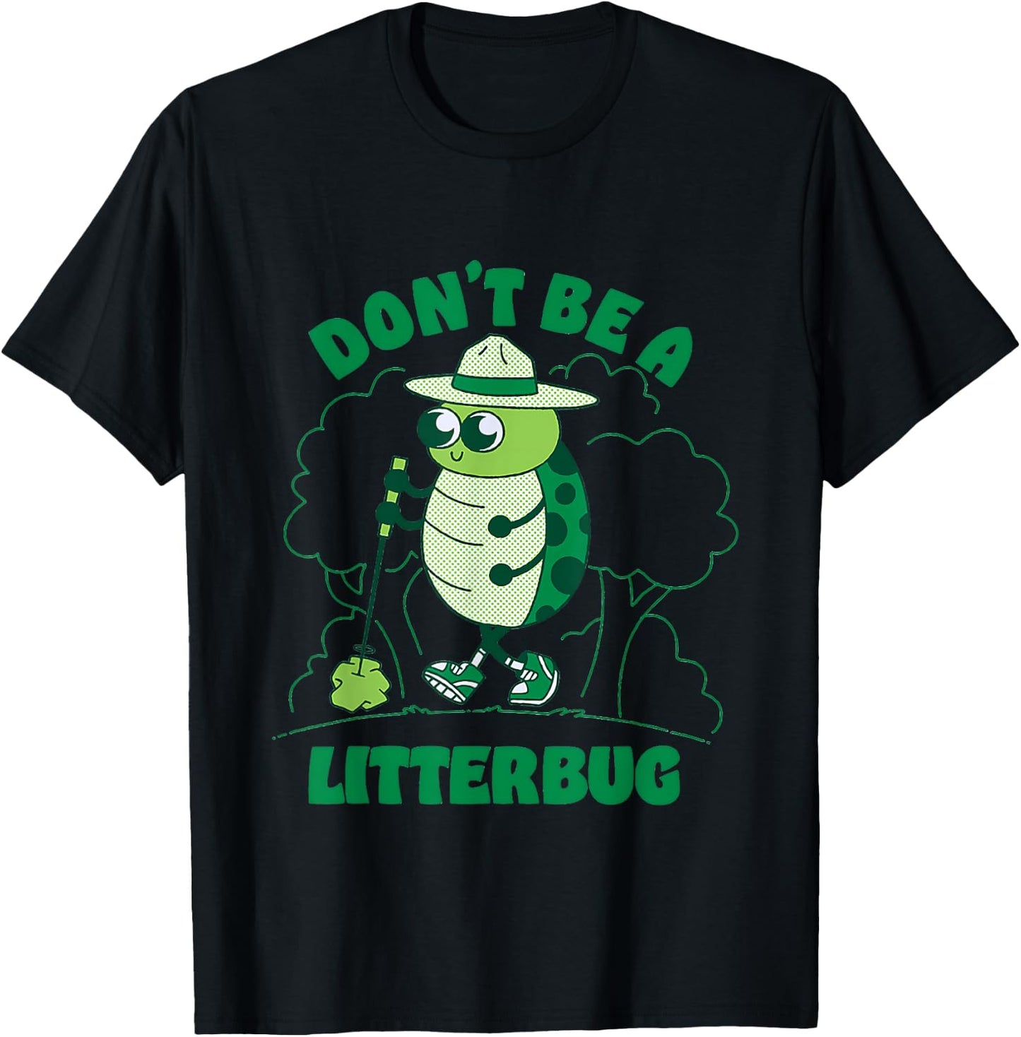 Don't Be A Litterbug Apparel T-Shirt - T-Shirt | Black