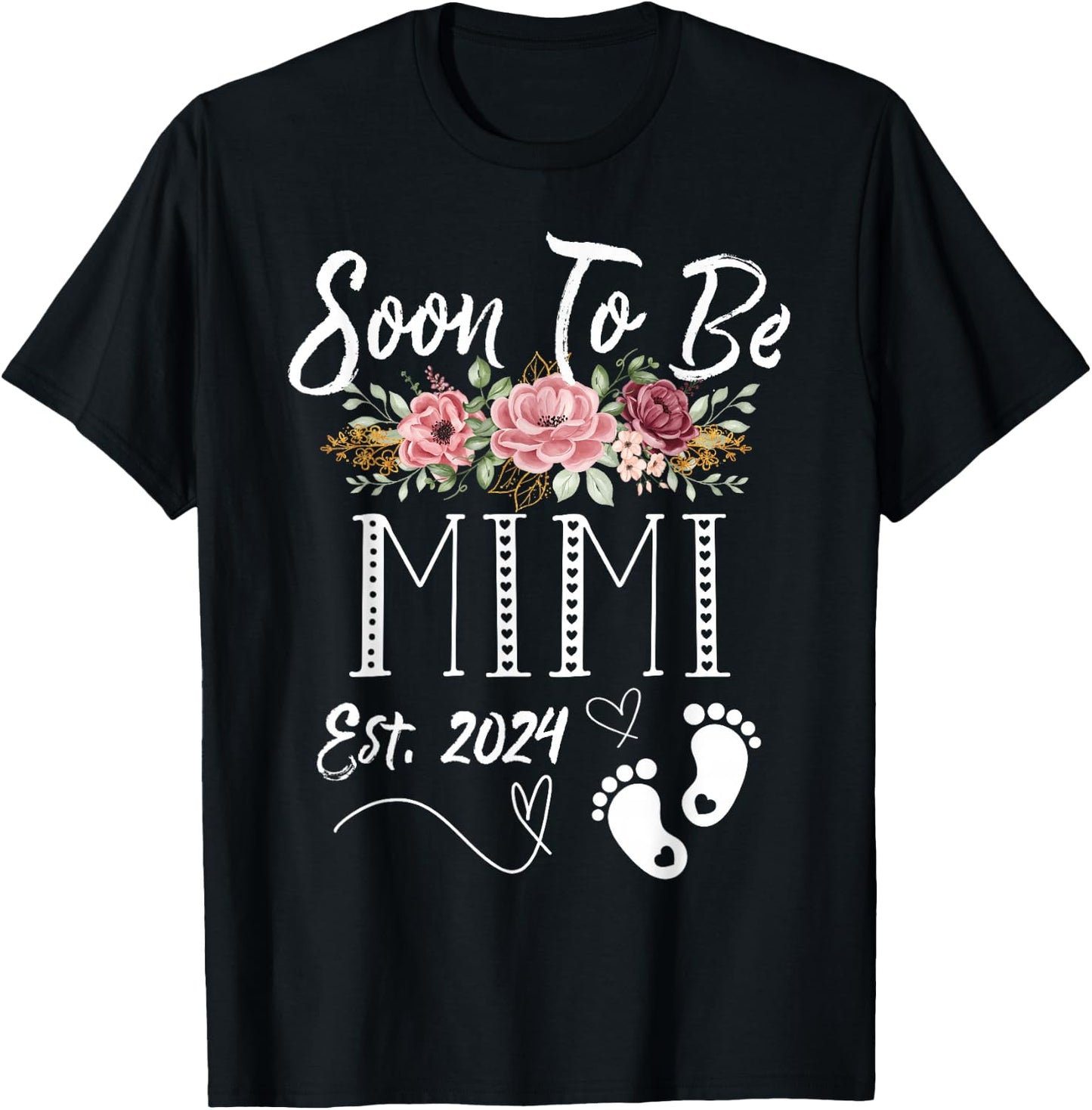Soon To Be Mimi Est 2024 1st Time New Baby Shower Family T-Shirt - T-Shirt | Black