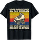 Never underestimate an old woman loves roller skating T-Shirt - T-Shirt | Black