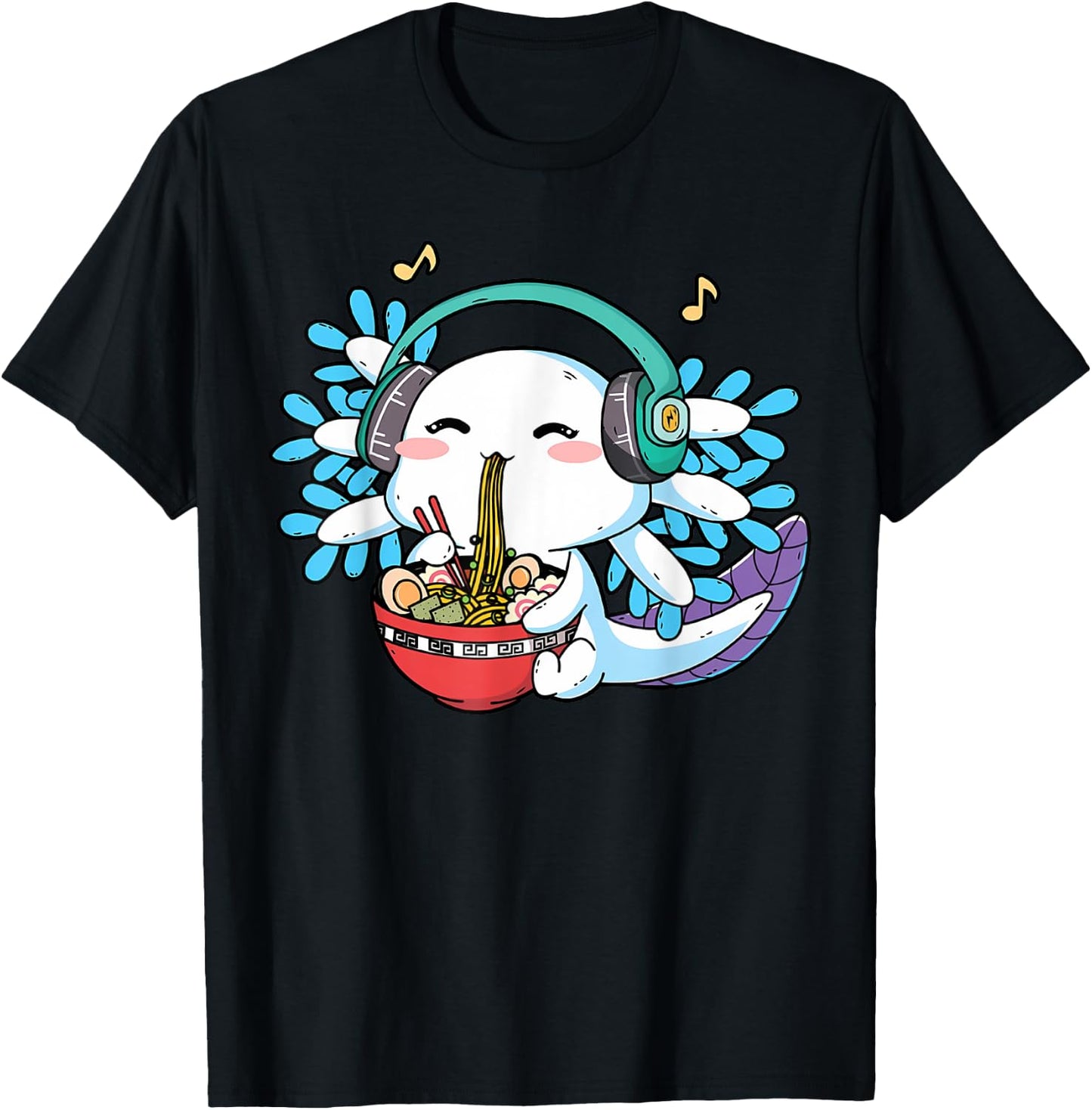 Axolotl Ramen Noodles Headphone Cute Kawaii Axolotl Lover T-Shirt - T-Shirt | Black