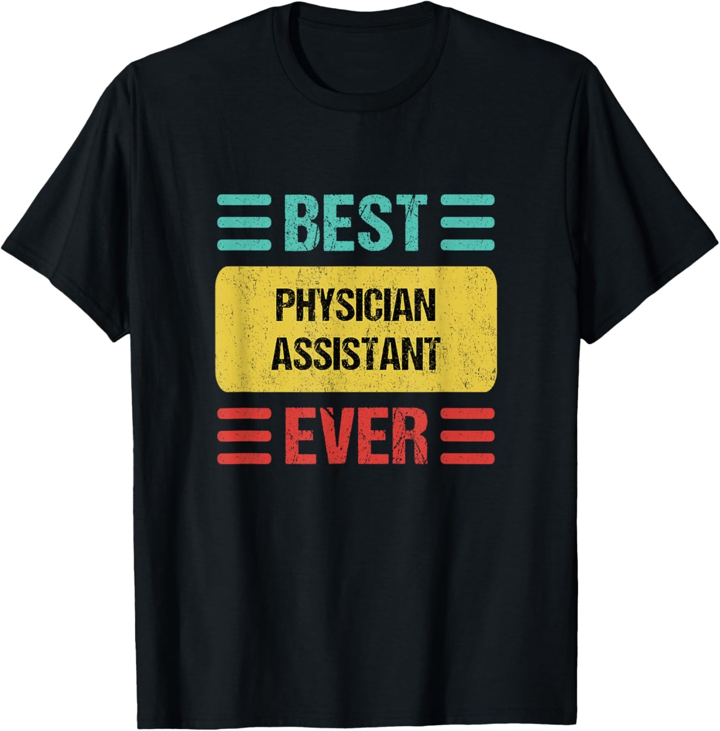 Physician Assistant T-Shirt - T-Shirt | Black