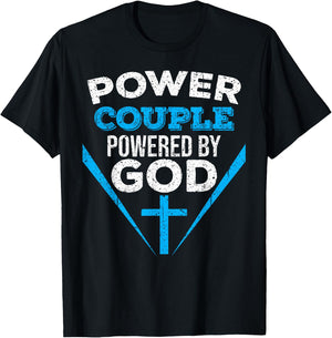 Cool Power Couple Powered God | Funny Christian Couple Gift T-Shirt - T-Shirt | Black