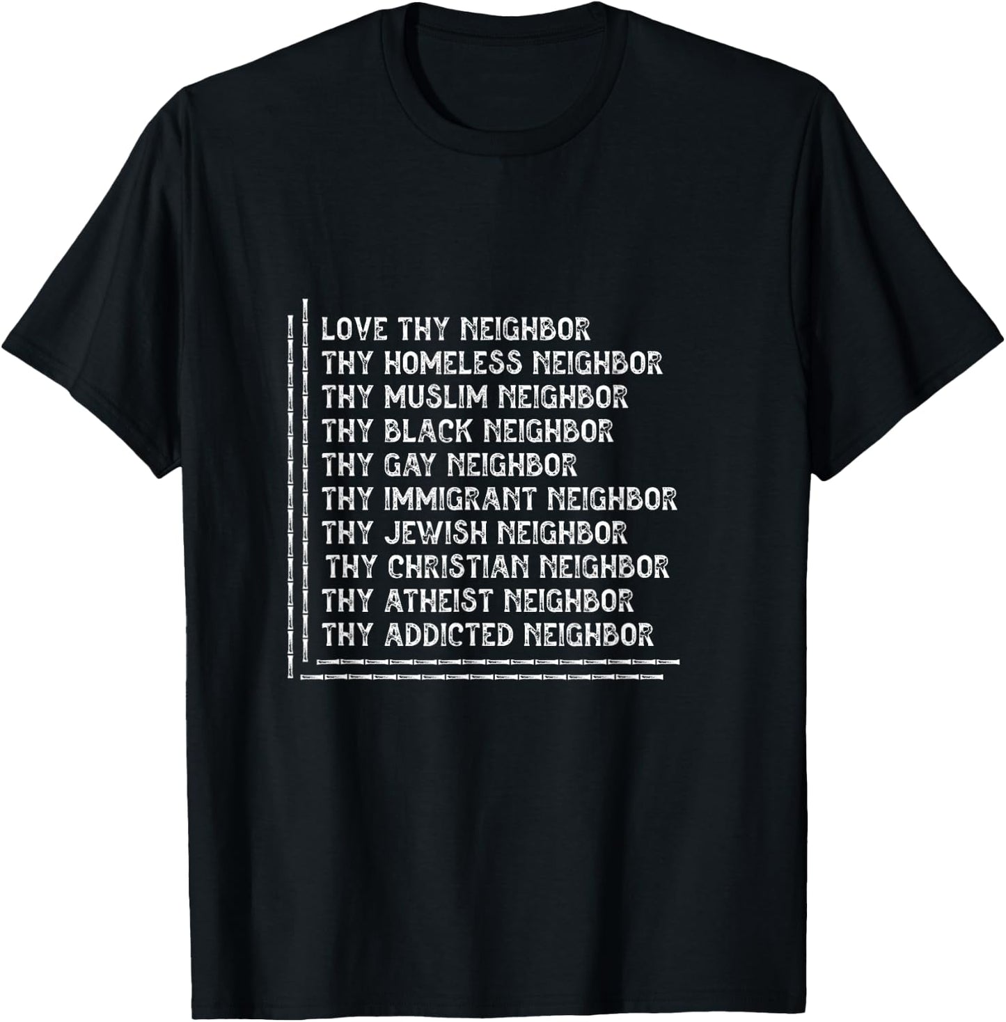 I Love Neighbor Homeless Muslim Black Gay Immigrant Gift T-Shirt - T-Shirt | Black