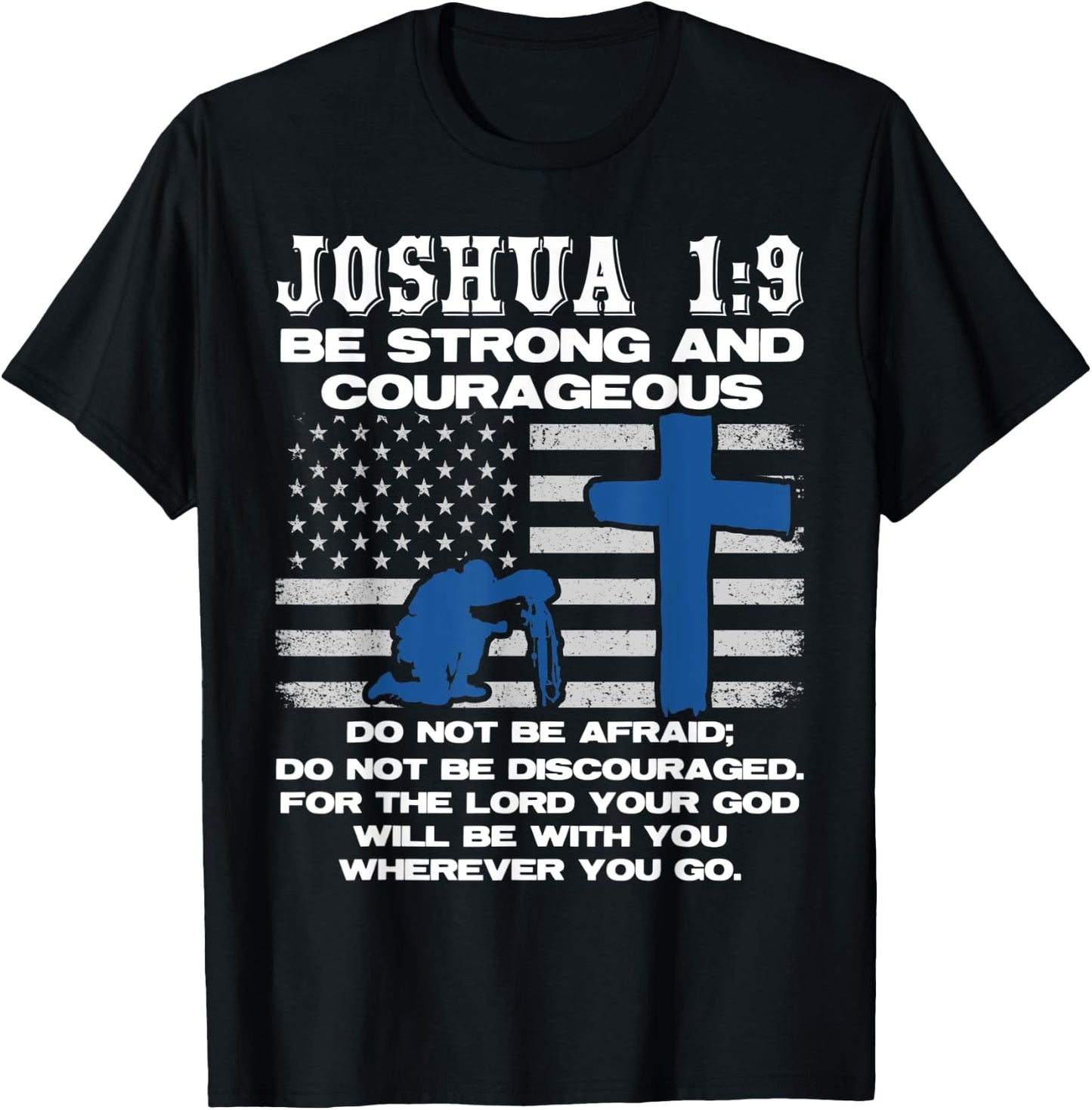 The Lord Will Be With You Wherever You Go Prayer T-Shirt - T-Shirt | Black