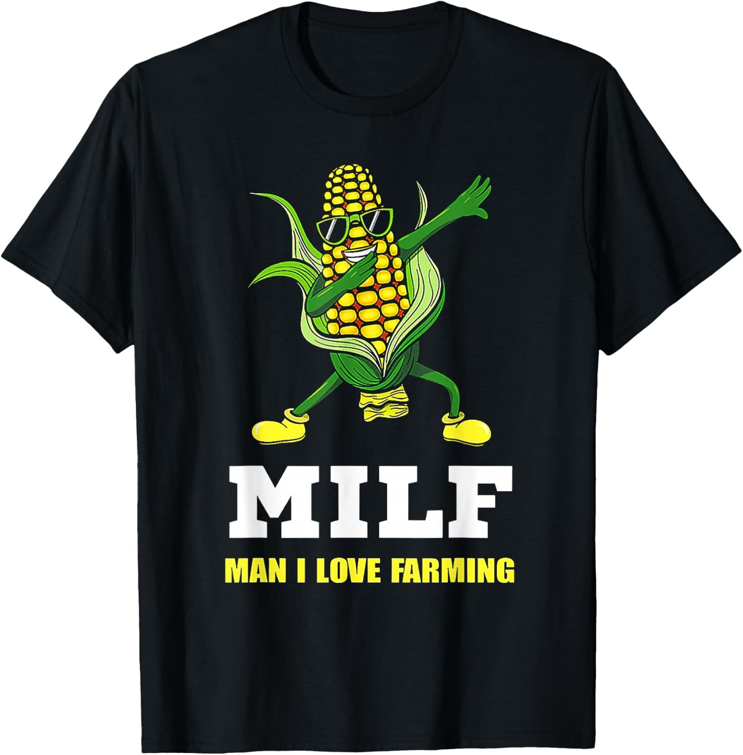 MILF Man I Love Farming Corn Dabbing T-Shirt - T-Shirt | Black
