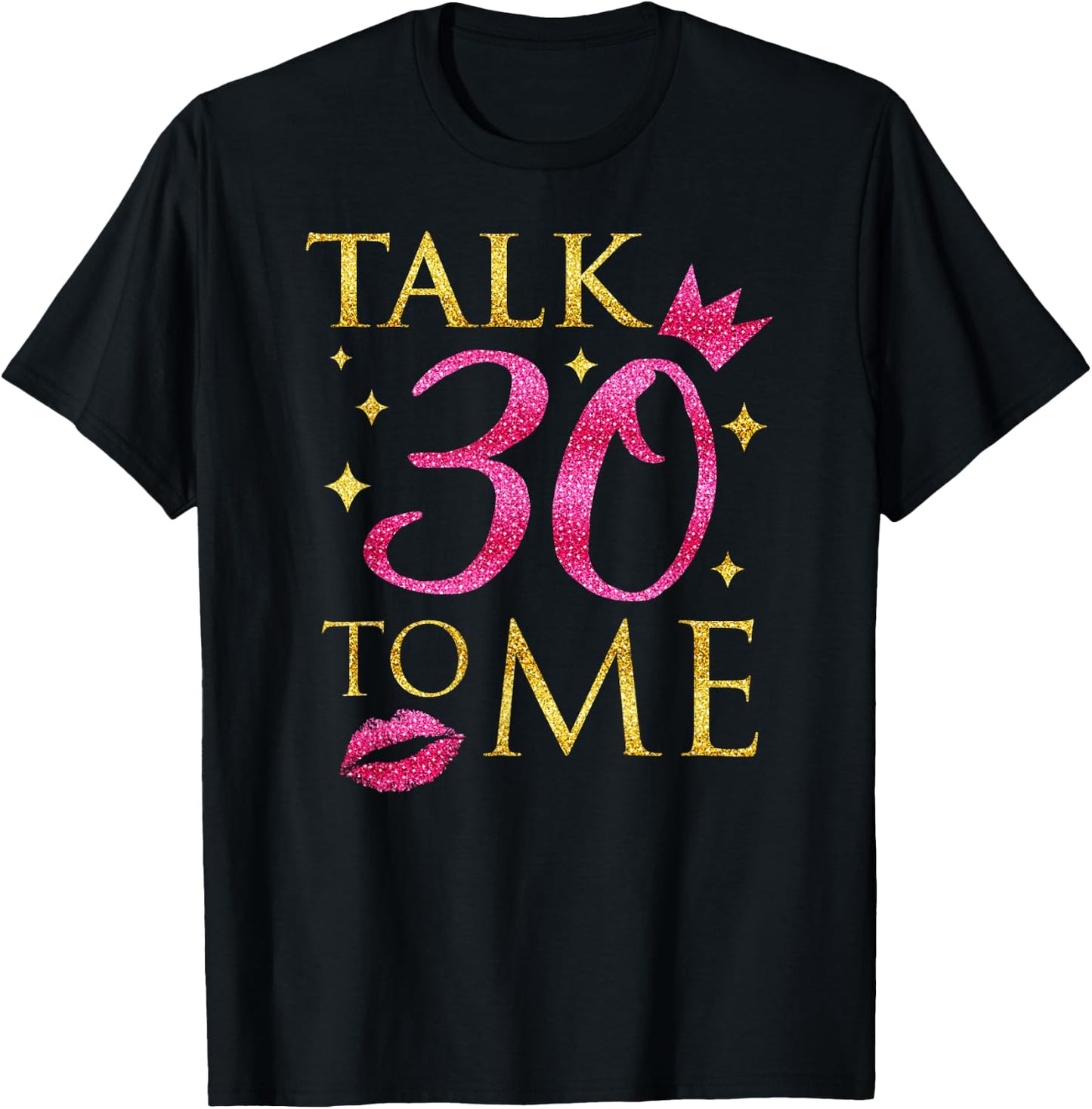 "Talk 30 To Me" Funny Birthday T-Shirt - T-Shirt | Black