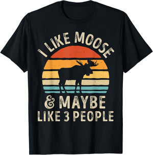 I Like Moose And Maybe Like 3 People Elk Deer Lover Retro T-Shirt - T-Shirt | Black