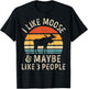 I Like Moose And Maybe Like 3 People Elk Deer Lover Retro T-Shirt - T-Shirt | Black