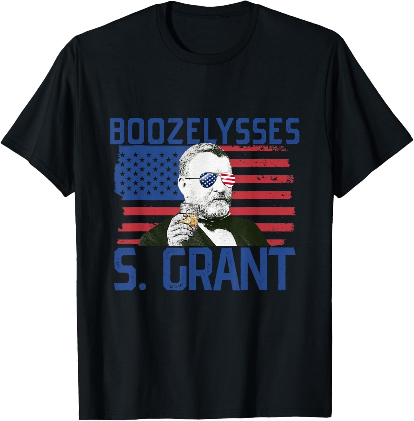 Boozelysses S. Grant 4th of July Drinking Ulysses Grant T-Shirt - T-Shirt | Black