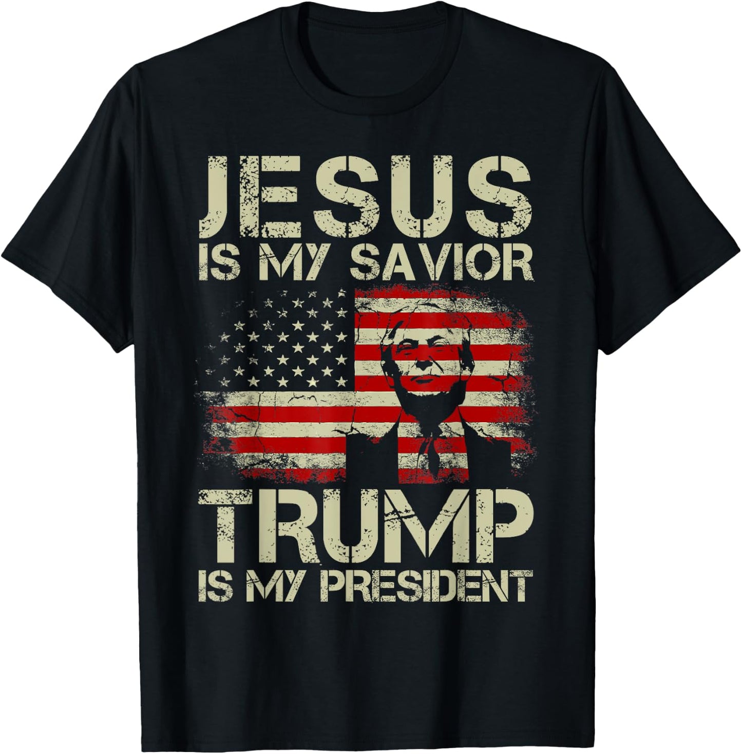 Jesus Is My Savior Trump Is My President Trump 2024 USA Flag T-Shirt - T-Shirt | Black