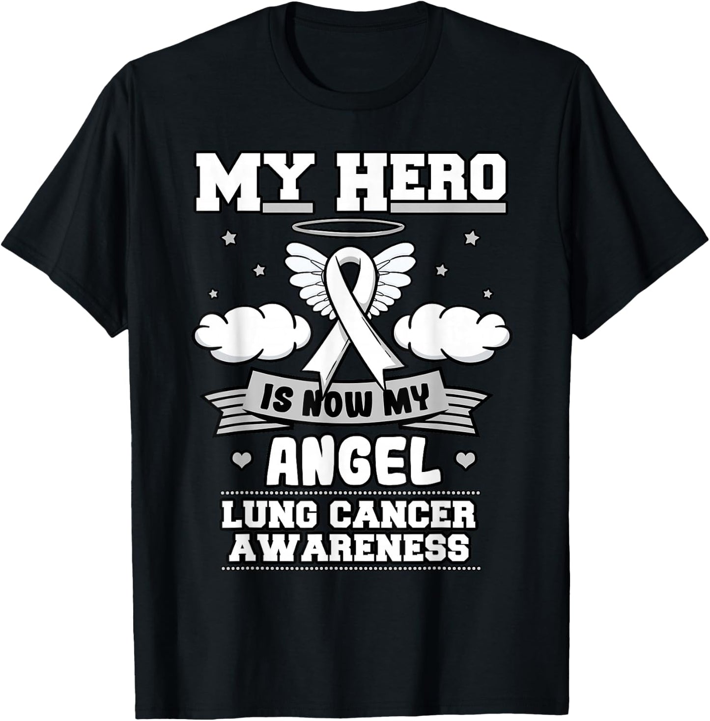 My hero is now my angel lung cancer awareness T-Shirt - T-Shirt | Black