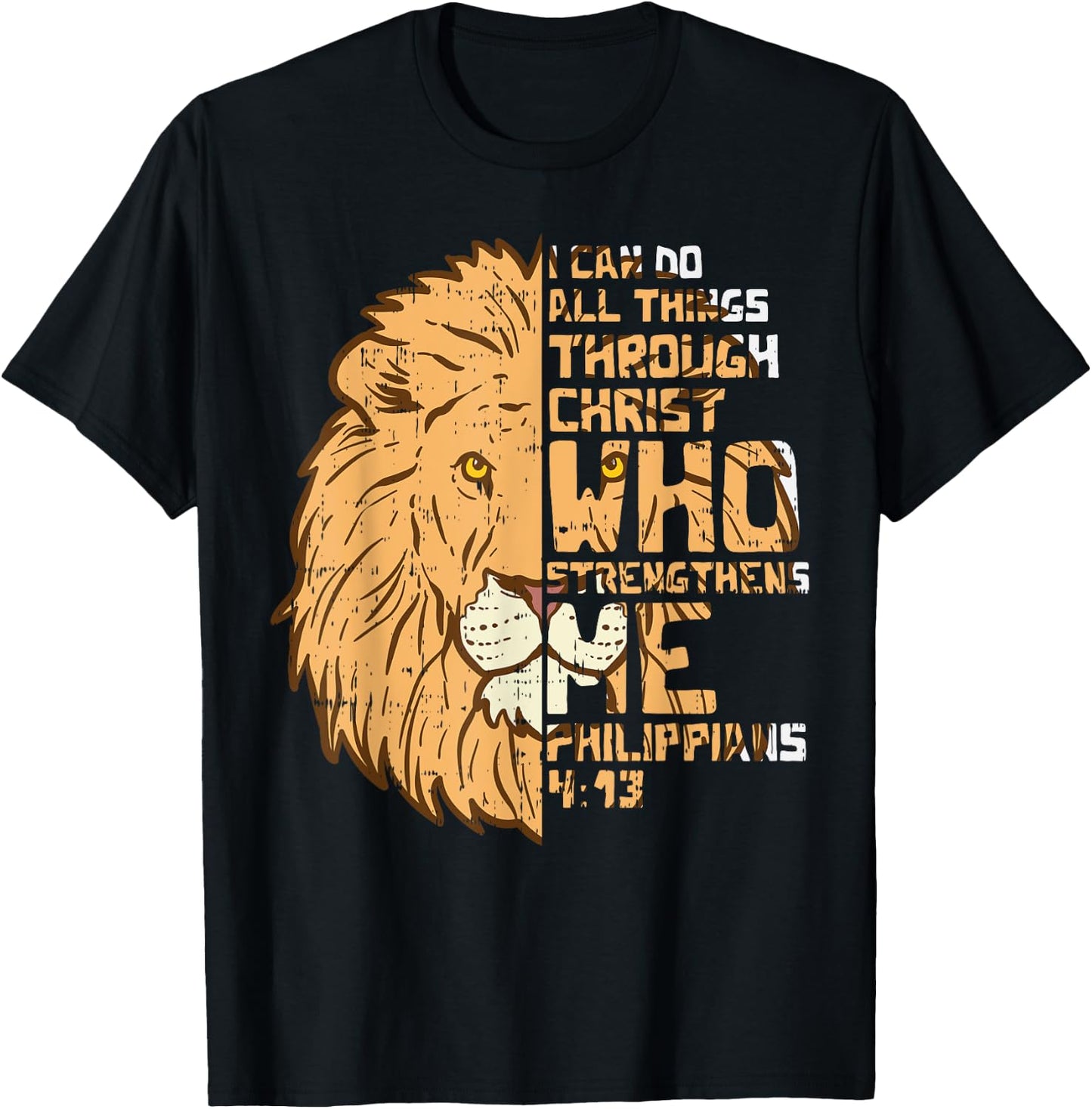 I Can Do Things Through Christ Lion Philippians 413 Gift T-Shirt - T-Shirt | Black