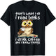 Owl Books and Coffee Funny Quote Librarian Bookworm Teacher Men Women T-Shirt - T-Shirt | Black