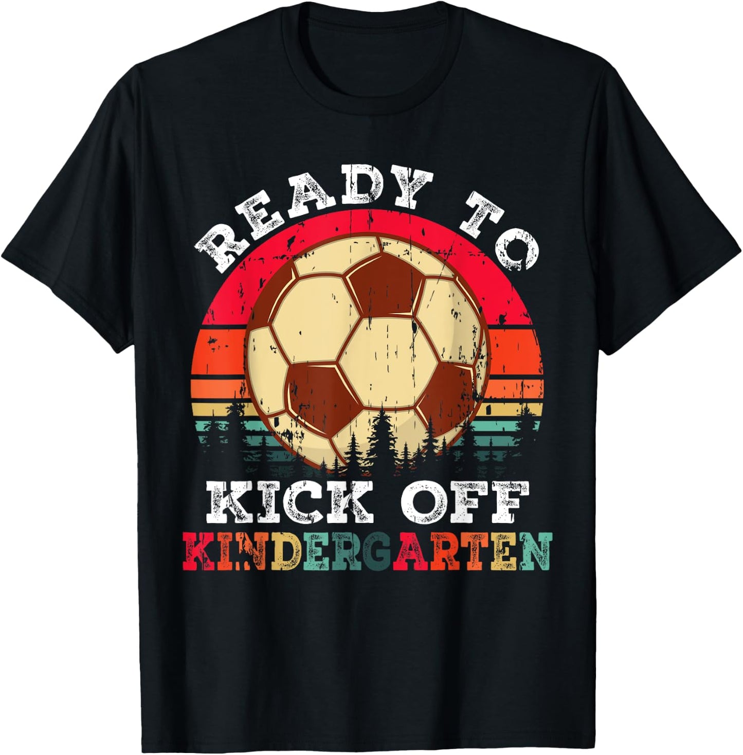 Ready To Kick Off Kindergarten First Day Of School Soccer T-Shirt - T-Shirt | Black