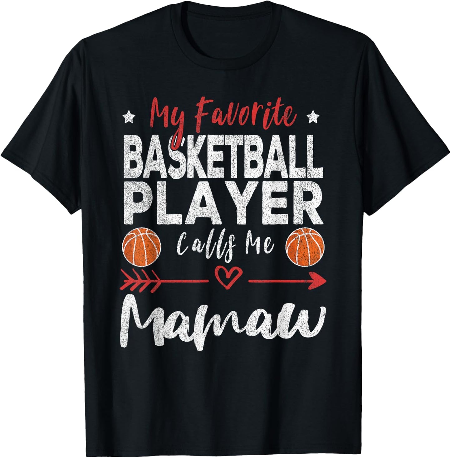 My Favorite Basketball Player Calls Me Mamaw T-Shirt - T-Shirt | Black