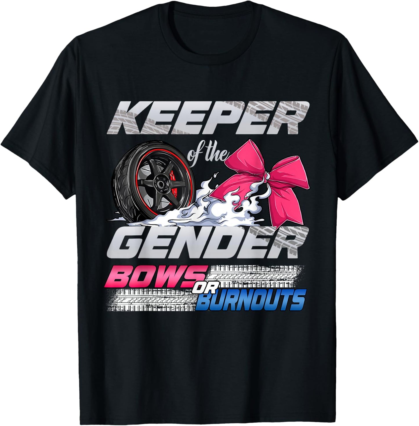Keeper of the Gender Burnouts or Bows Gender Reveal Party T-Shirt - T-Shirt | Black