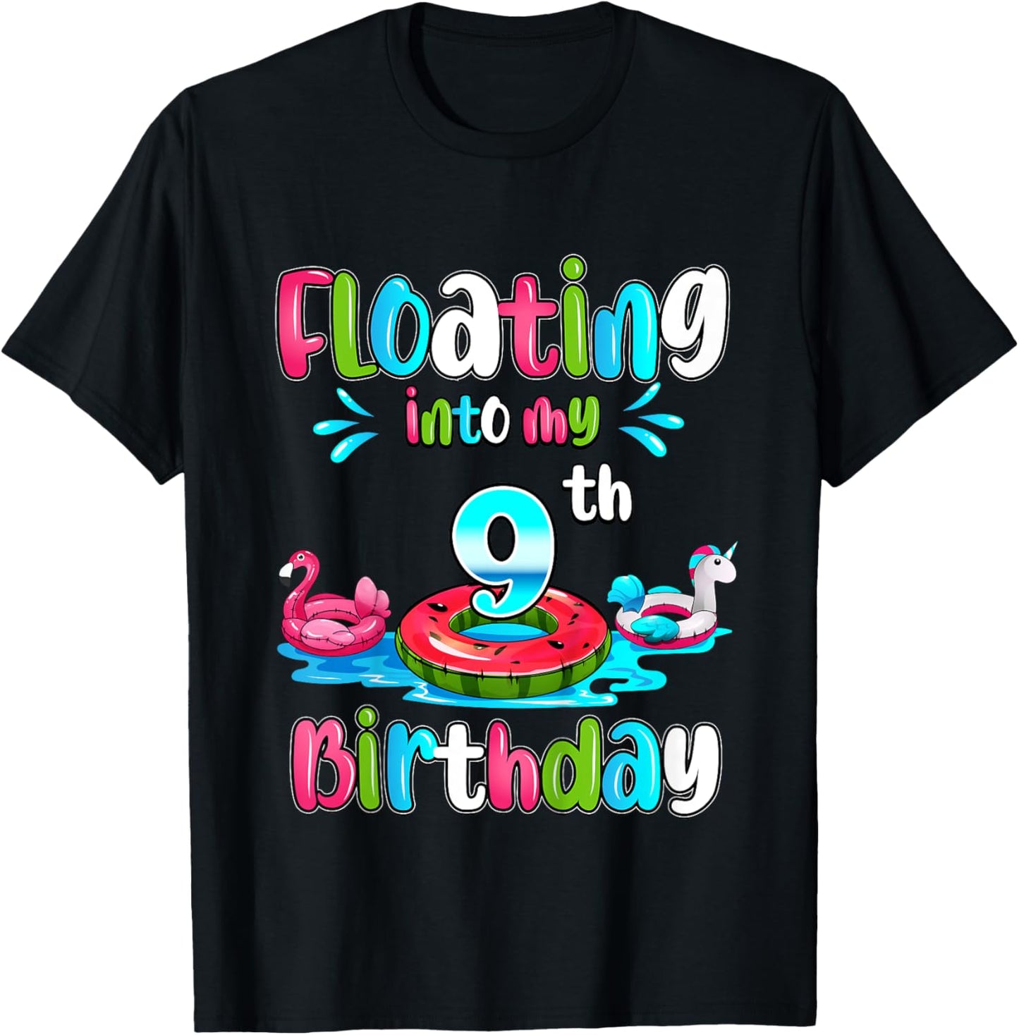Kids Floating Into My 9th Birthday Pool Party Float 9 Years Old T-Shirt - T-Shirt | Black