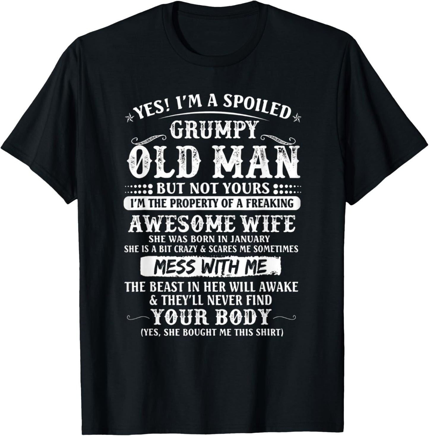I'm A Spoiled Grumpy Old Man - Awesome Wife Born In January T-Shirt - T-Shirt | Black