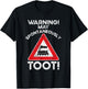Sorry I Tooted Train Lover Warning I May Talk About Trains T-Shirt - T-Shirt | Black