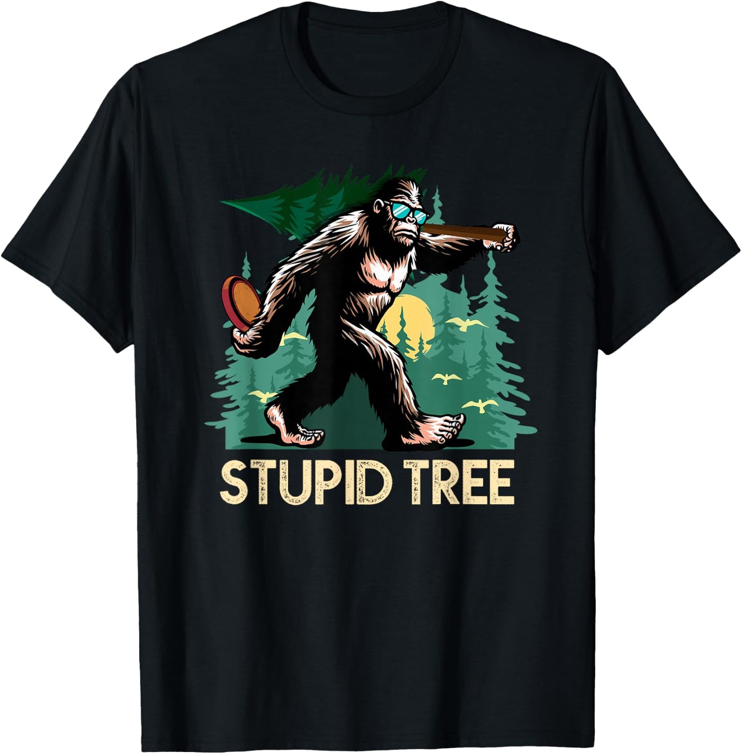 Stupid Tree Disc Golf Bigfoot Frolfing Funny Sasquatch T-Shirt - T-Shirt | Black