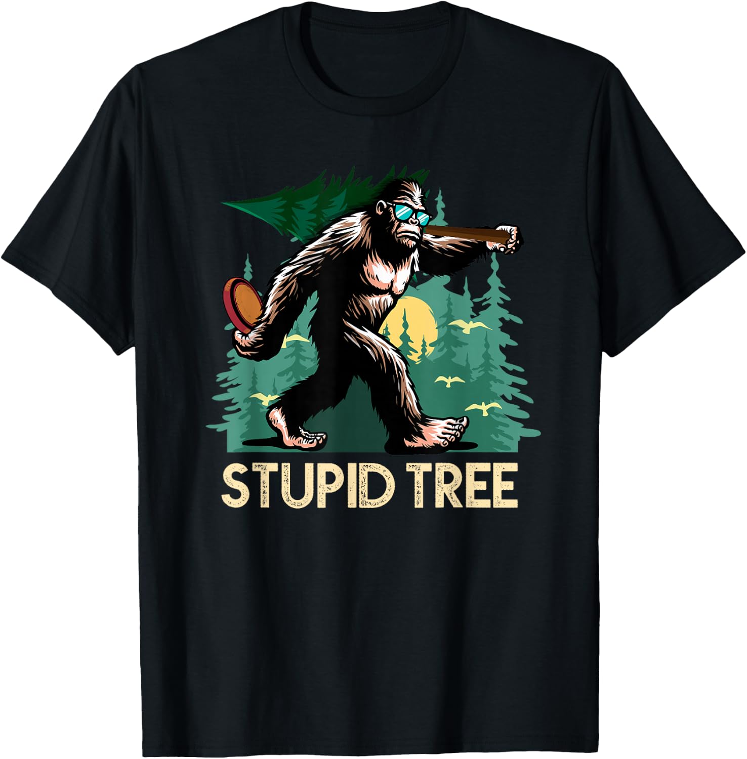Stupid Tree Disc Golf Bigfoot Frolfing Funny Sasquatch T-Shirt - T-Shirt | Black