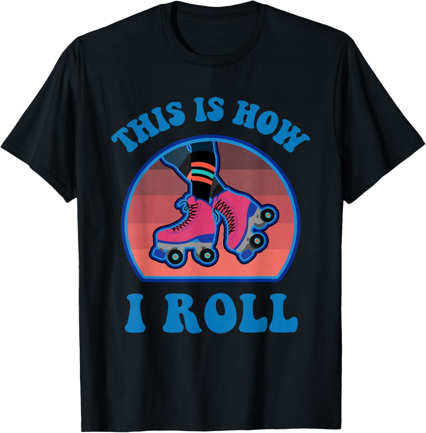 This Is How I Roll Roller Skate Funny Vintage Skating Gifts T-Shirt - T-Shirt | Black