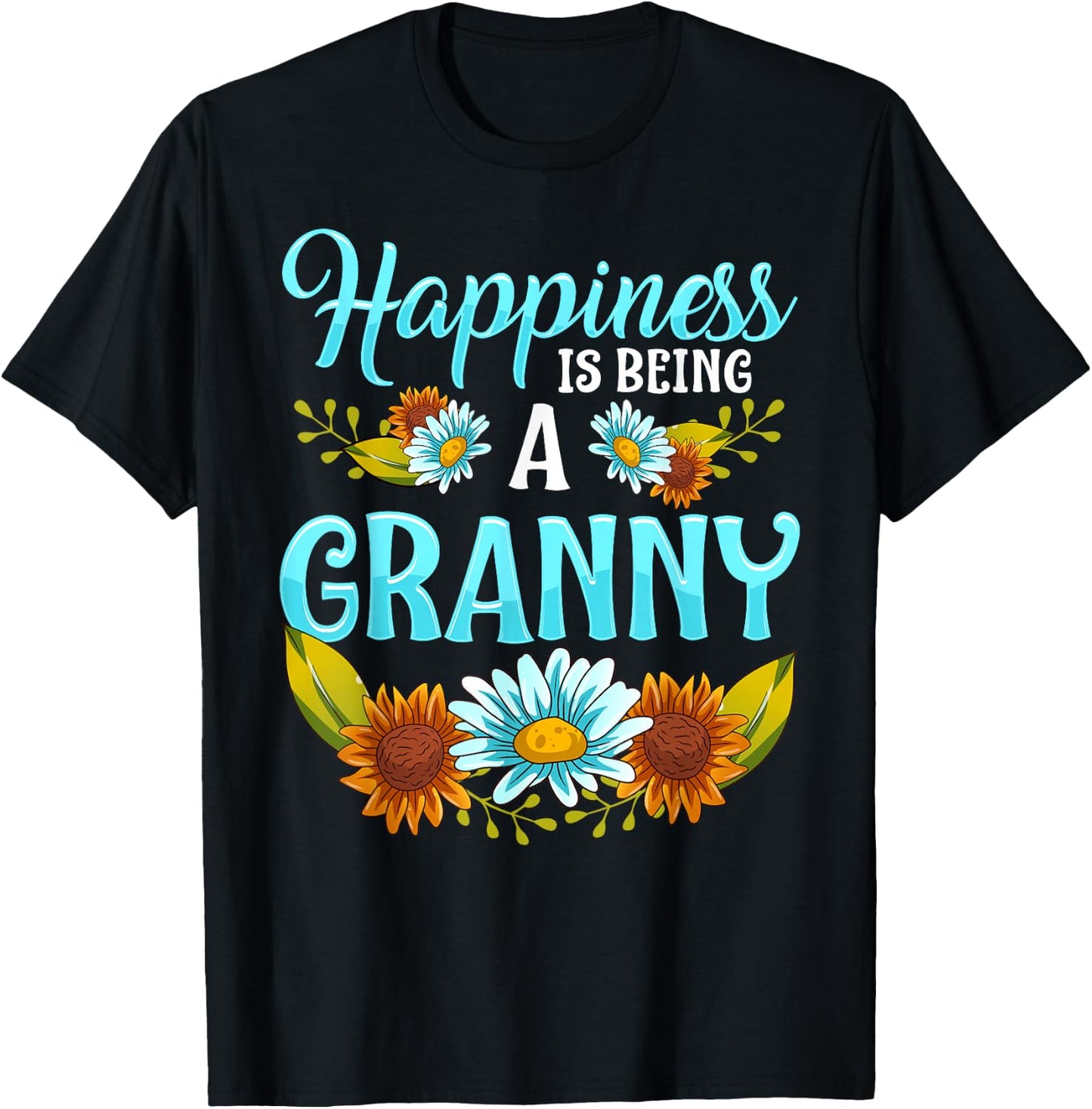 Happiness Is Being A Granny Cute Floral Mothers Day Gifts T-Shirt - T-Shirt | Black