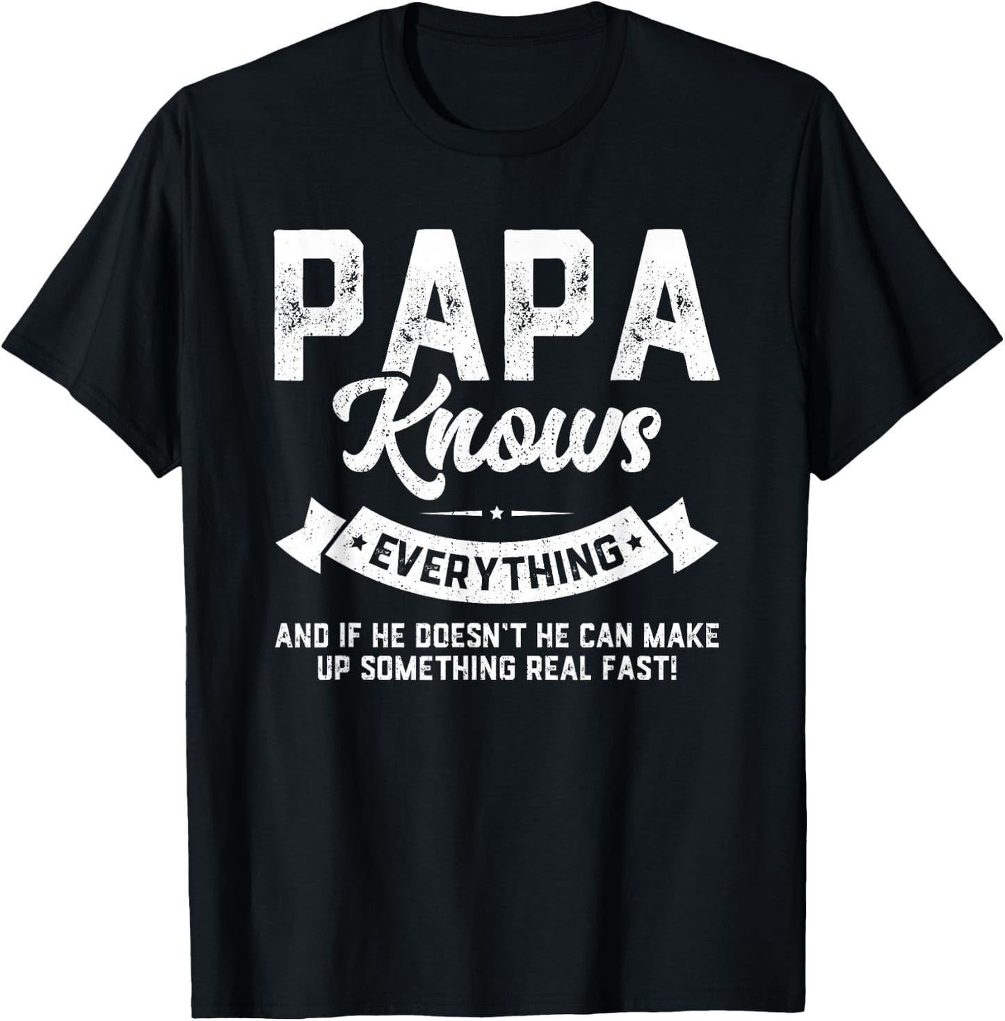 Papa Knows Everything 60th Gift Funny Father's Day T-Shirt - T-Shirt | Black