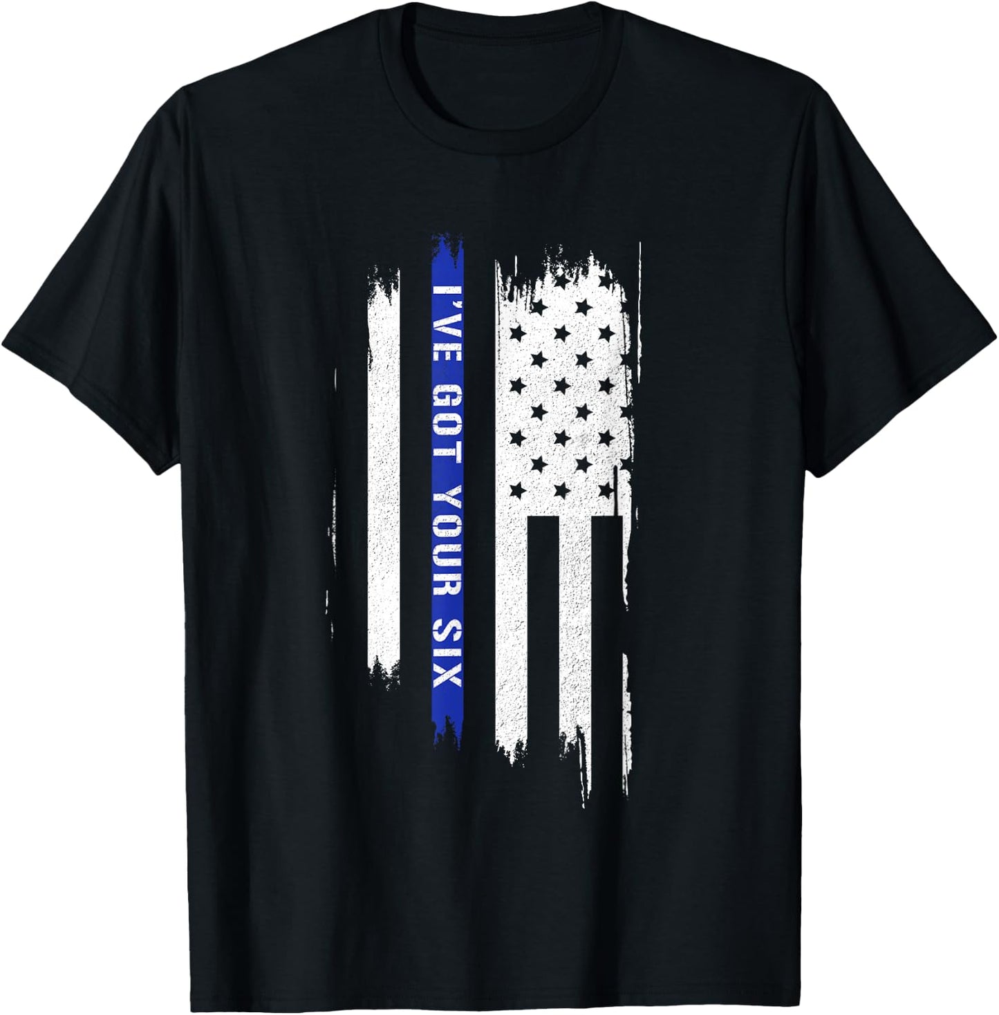 I've got your six ft. american flag and thin blue line Men T-Shirt - T-Shirt | Black