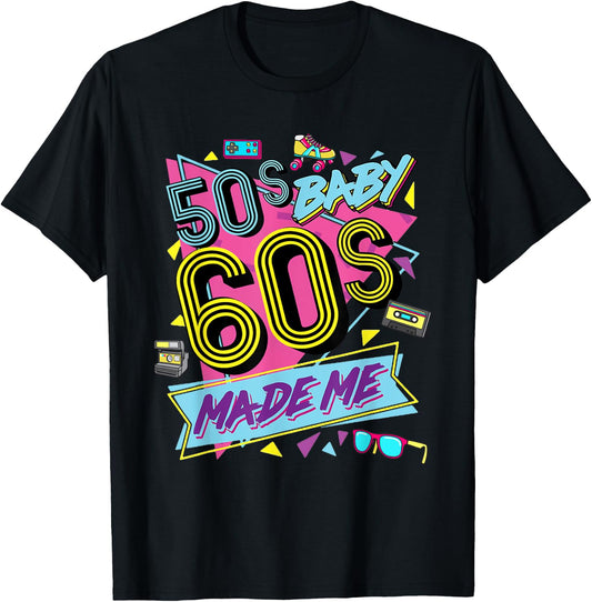 Retro Vintage 50's Baby 60's Made Me Nostalgia Classic T-Shirt - T-Shirt | Black