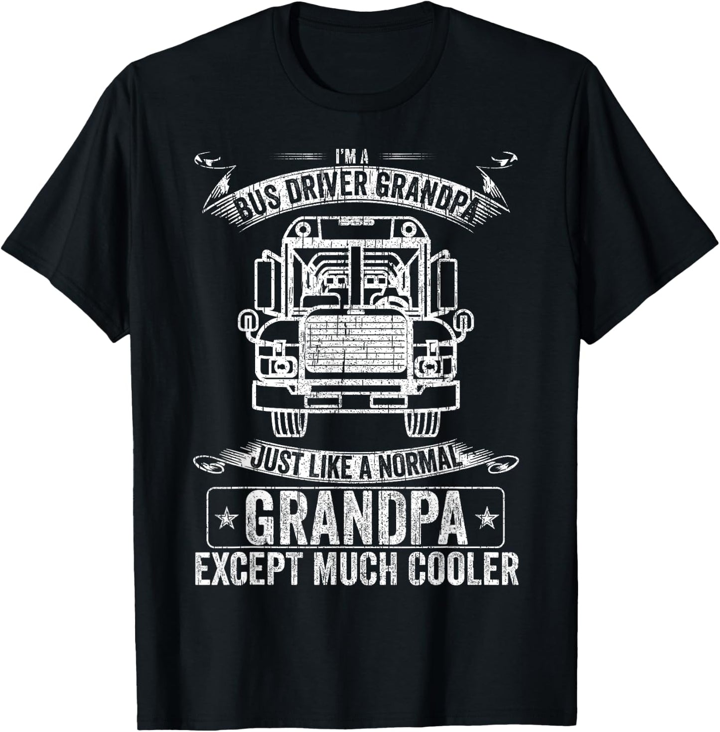 School Bus Driver Grandpa Like A Normal Except Much Cooler T-Shirt - T-Shirt | Black