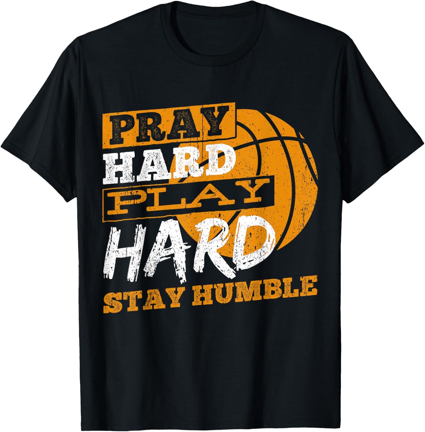 Pray hard play hard stay humble - athlete team sports T-Shirt - T-Shirt | Black