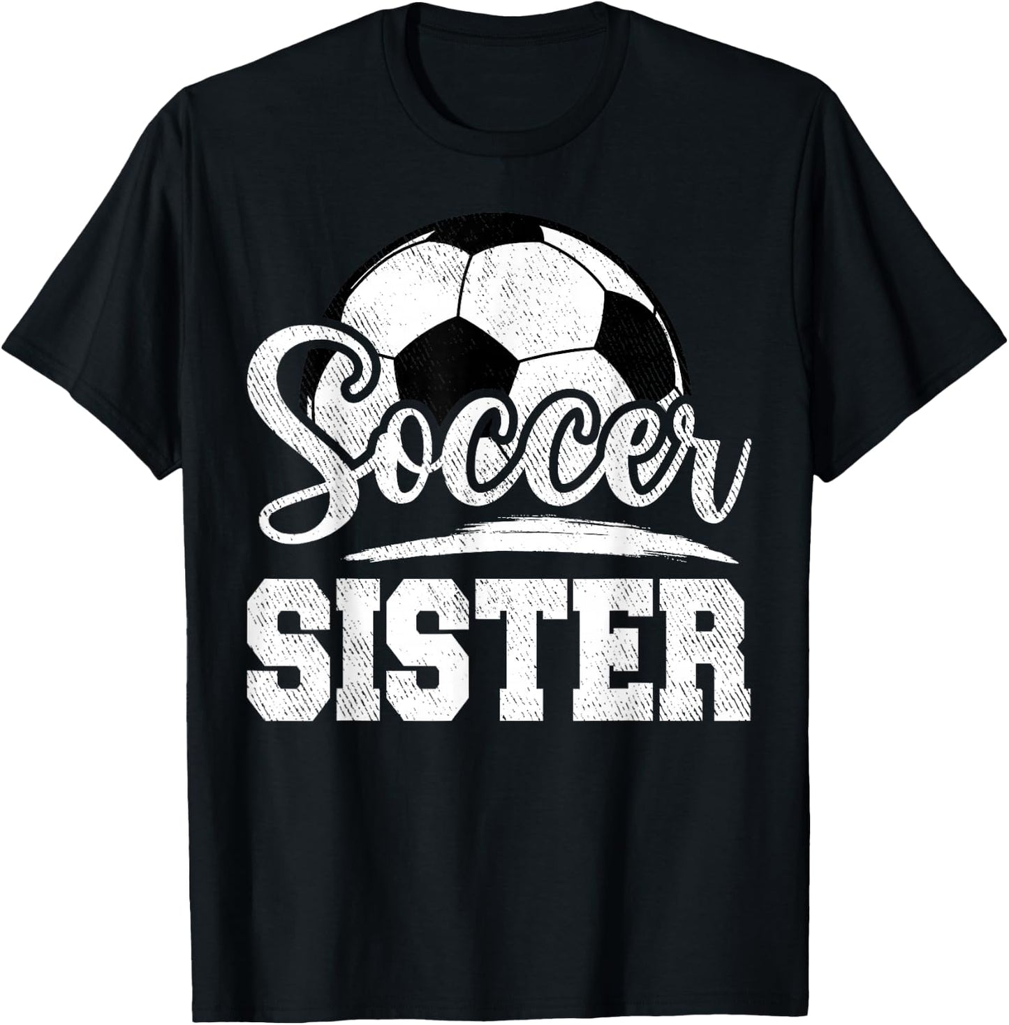 Soccer Sister Soccer Player Game Day T-Shirt - T-Shirt | Black