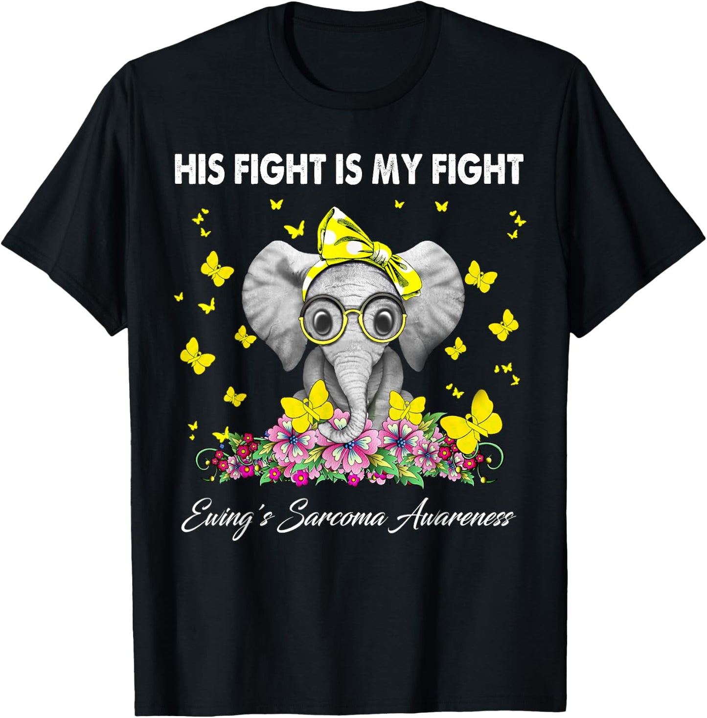 His Fight Is My Fight Ewing's Sarcoma Awareness T-Shirt - T-Shirt | Black