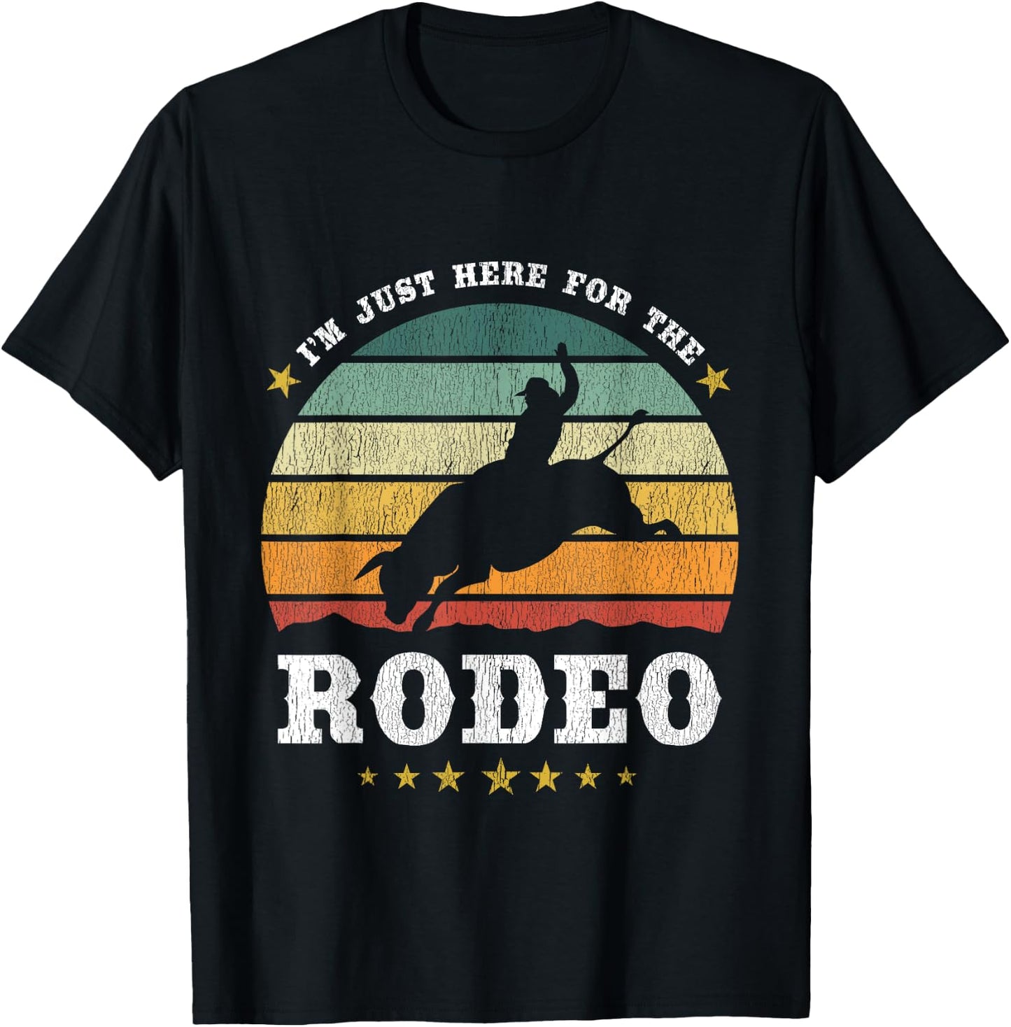 I'm Just Here For The Rodeo Western Texan Retro Design T-Shirt - T-Shirt | Black