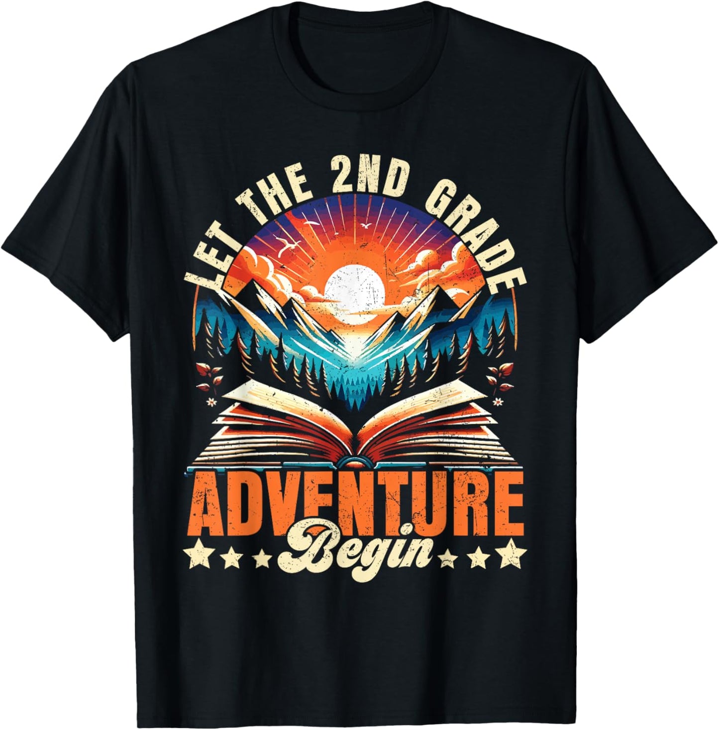 Let the 2nd Grade Adventure Begin Second Grade Teacher T-Shirt - T-Shirt | Black