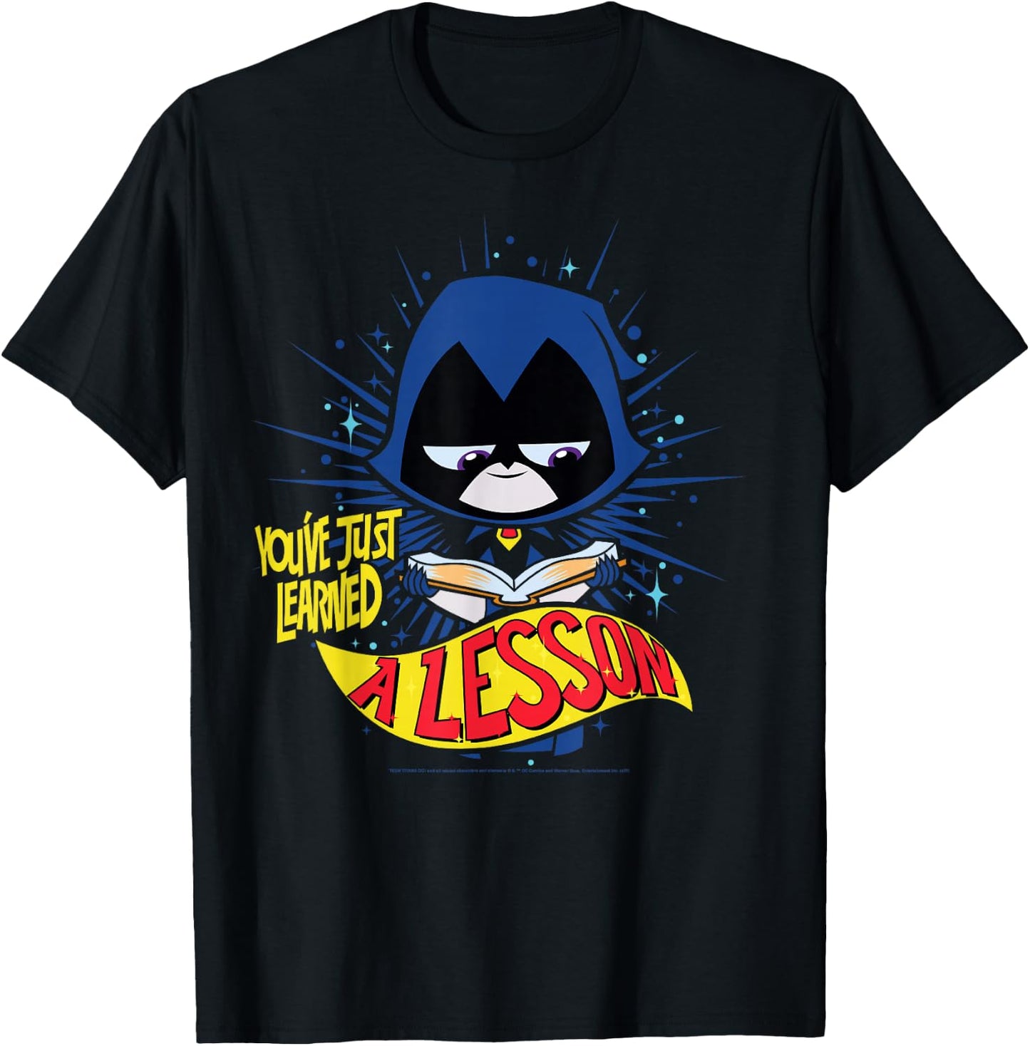 DC Comics Teen Titans Go! Raven Just Learned A Lesson T-Shirt - T-Shirt | Black