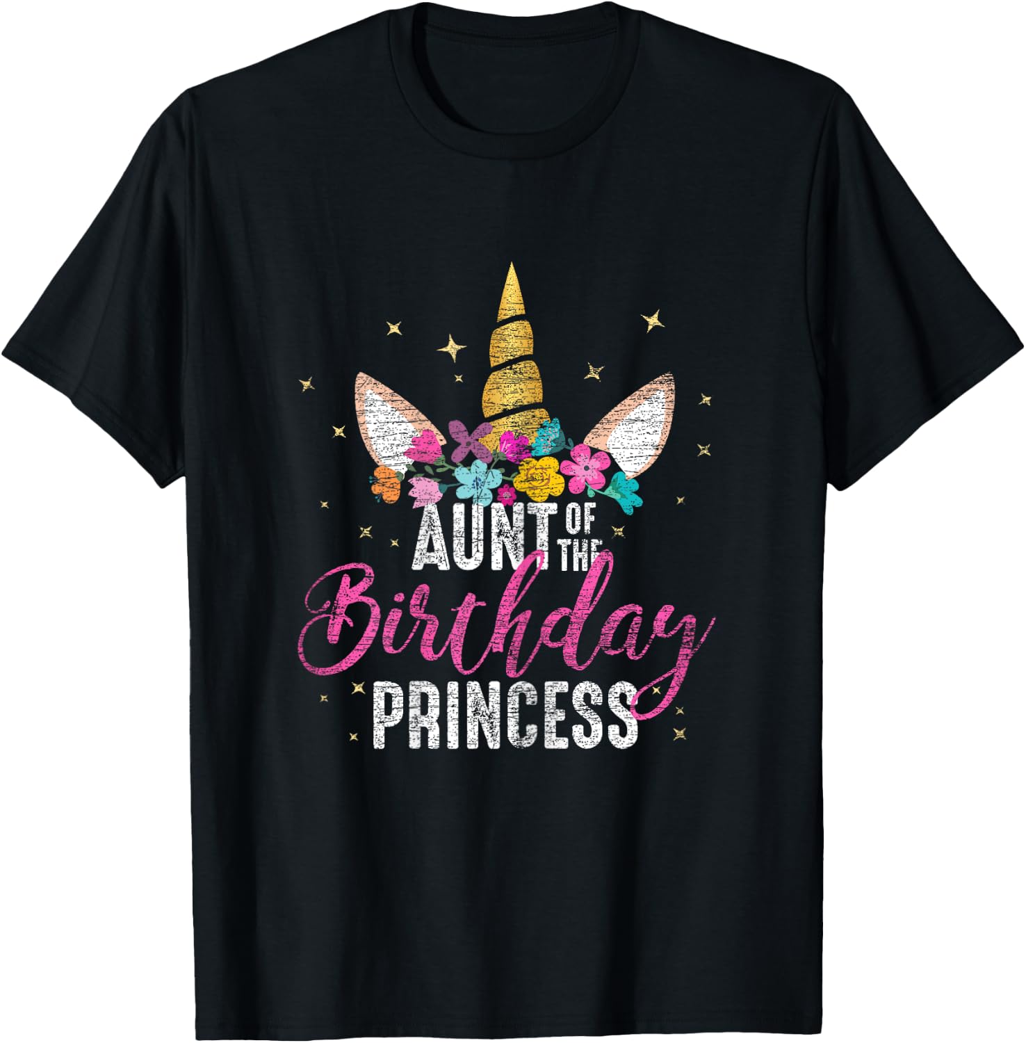 Aunt Of The Birthday Princess Aunt Gift Unicorn Birthday T-Shirt - T-Shirt | Black