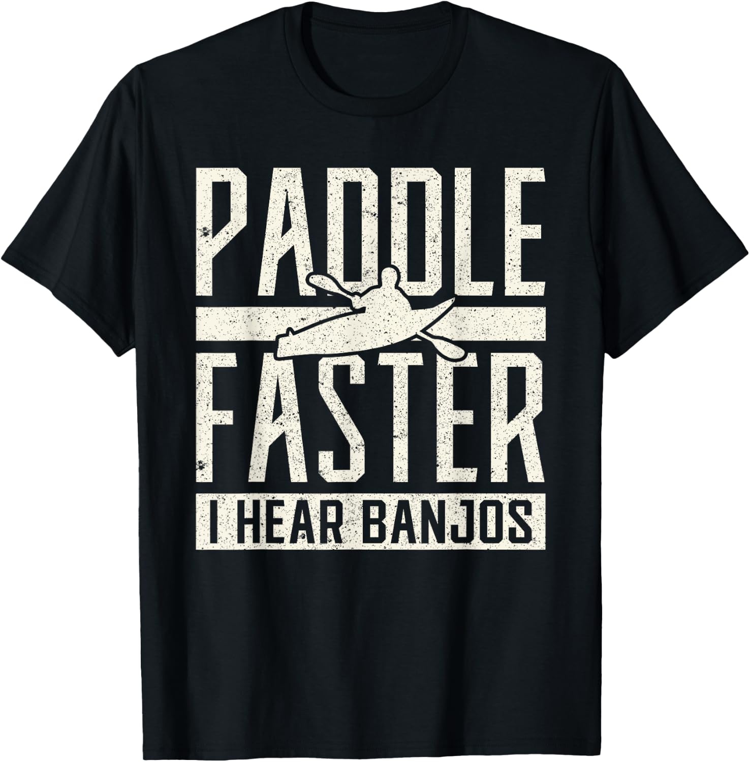 Paddle Faster I Hear Benjos Kayak Banjo T-Shirt - T-Shirt | Black