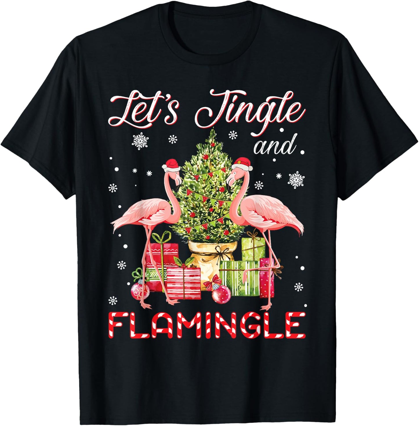 Let's Jingle And Flamingle Funny Flamingo Christmas Gift T-Shirt - T-Shirt | Black