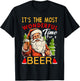 It's The Most Wonderful Time For A Beer Santa Drinking Xmas T-Shirt - T-Shirt | Black