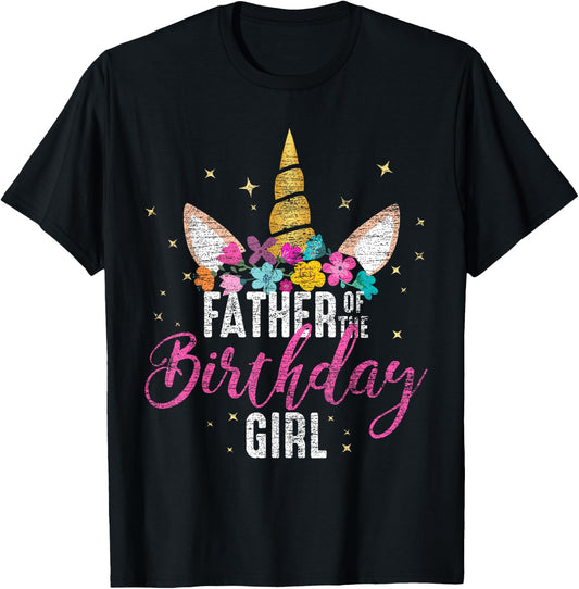 Father Of The Birthday Girl Daddy Gifts Unicorn Birthday T-Shirt - T-Shirt | Black