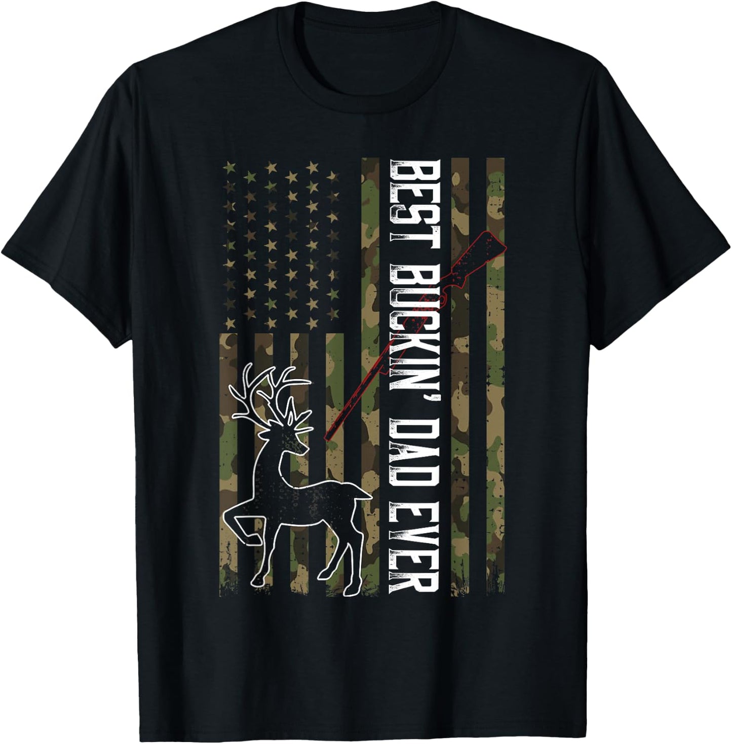 Best Buckin' Dad Ever Shirt Camo Deer Hunting Bucking T-Shirt - T-Shirt | Black