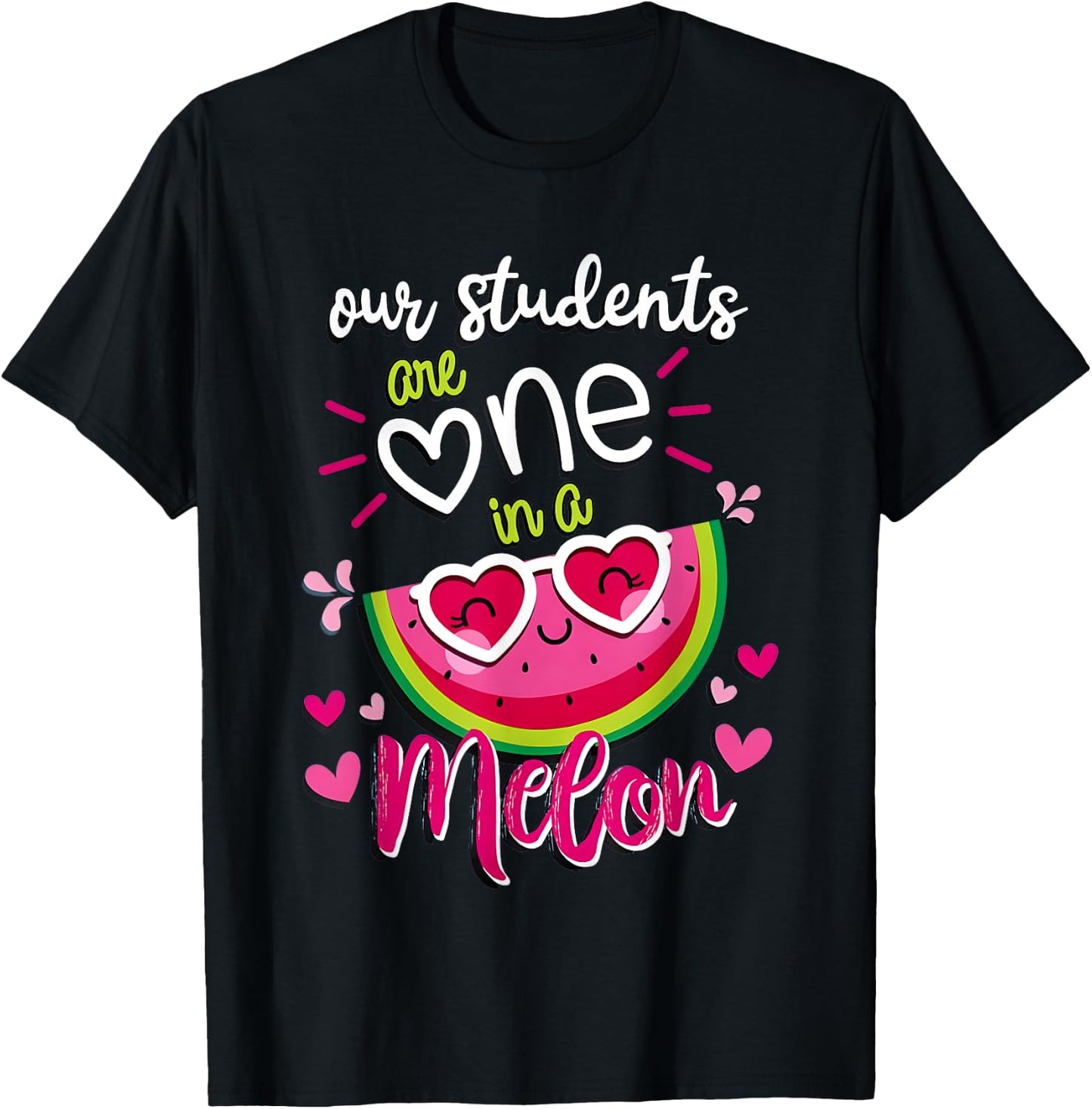 Our Students are One in a Melon Teachers and School Staff Women T-Shirt - T-Shirt | Black