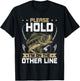 Please Hold I'm On The Other Line Fly Fishing T-Shirt - T-Shirt | Black