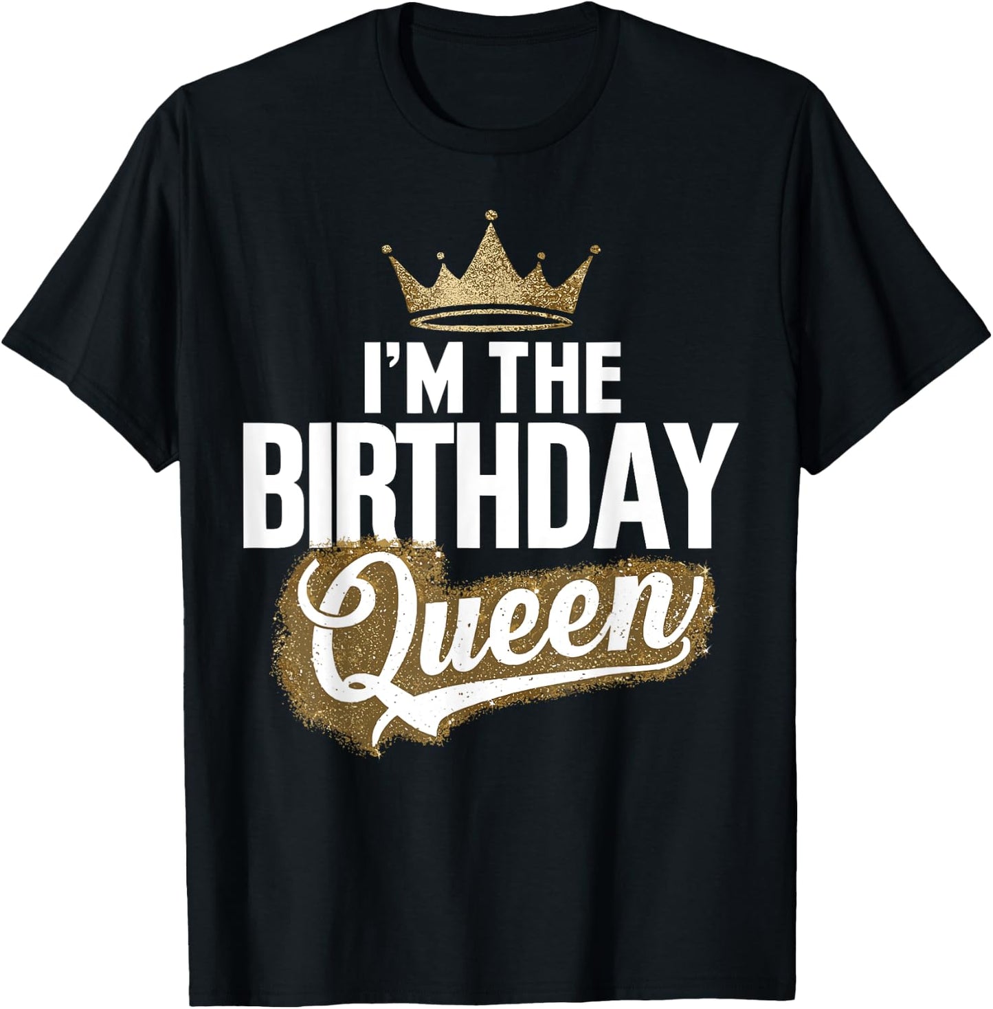 I'm The Birthday Queen Couples Matching Birthday Party T-Shirt - T-Shirt | Black