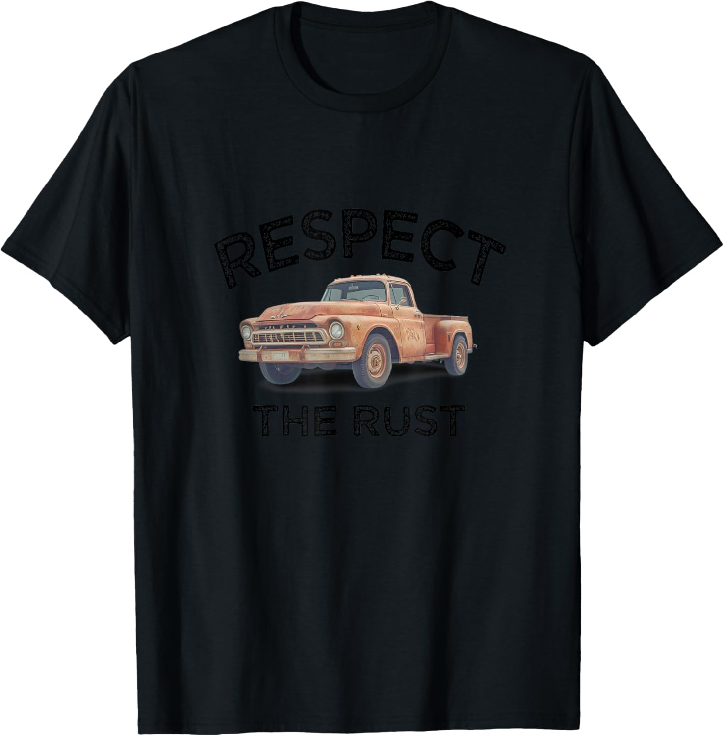 Funny RESPECT THE RUST Pickup Truck Dad Joke Mechanic Hubby T-Shirt - T-Shirt | Black